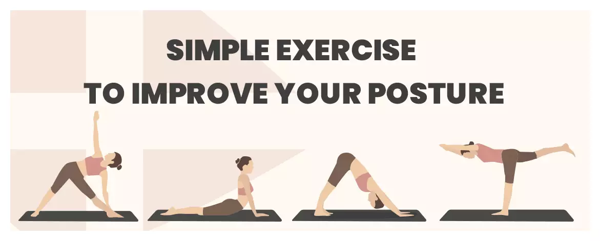 5 Simple Exercise to Improve Your Posture